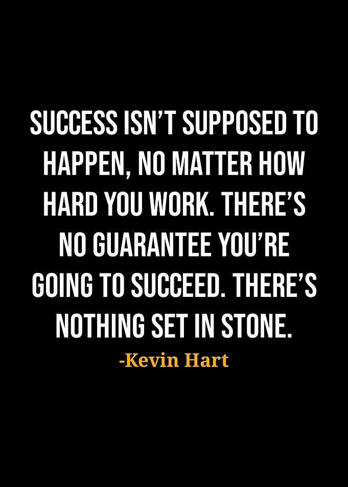 Kevin Hart Quotes