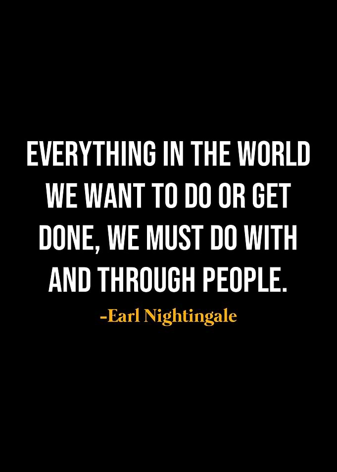 Earl Nightingale Quotes