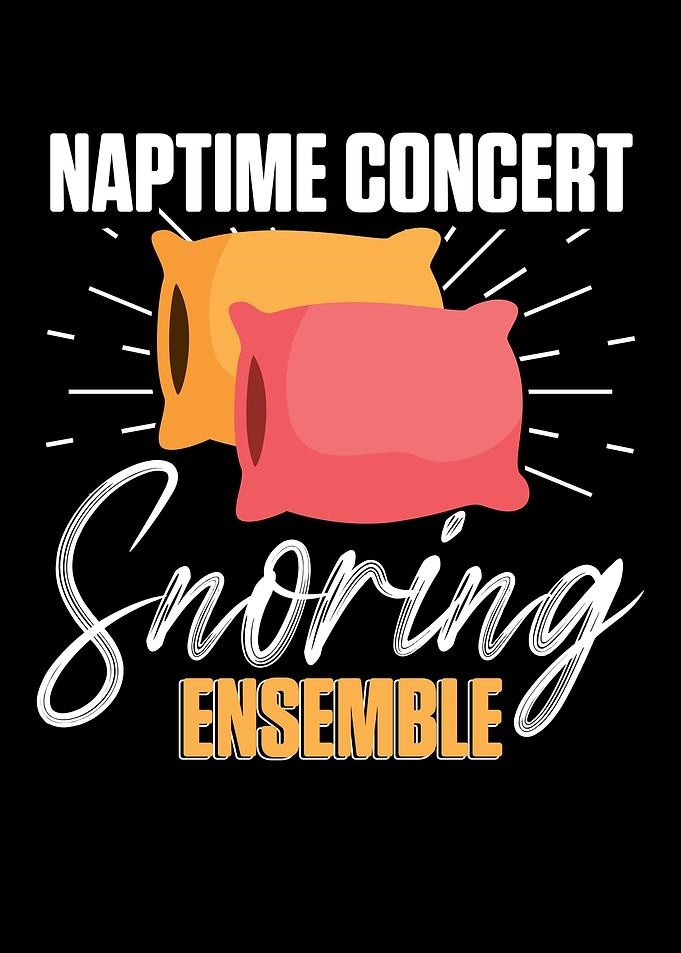 Naptime Concert Snoring
