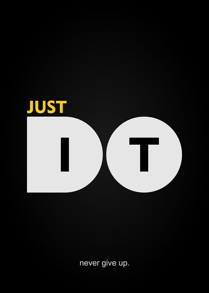 just do it never give up