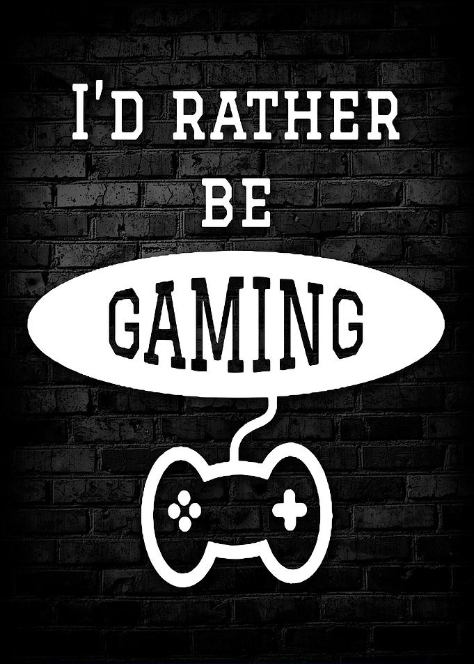 Id Rather Be Gaming
