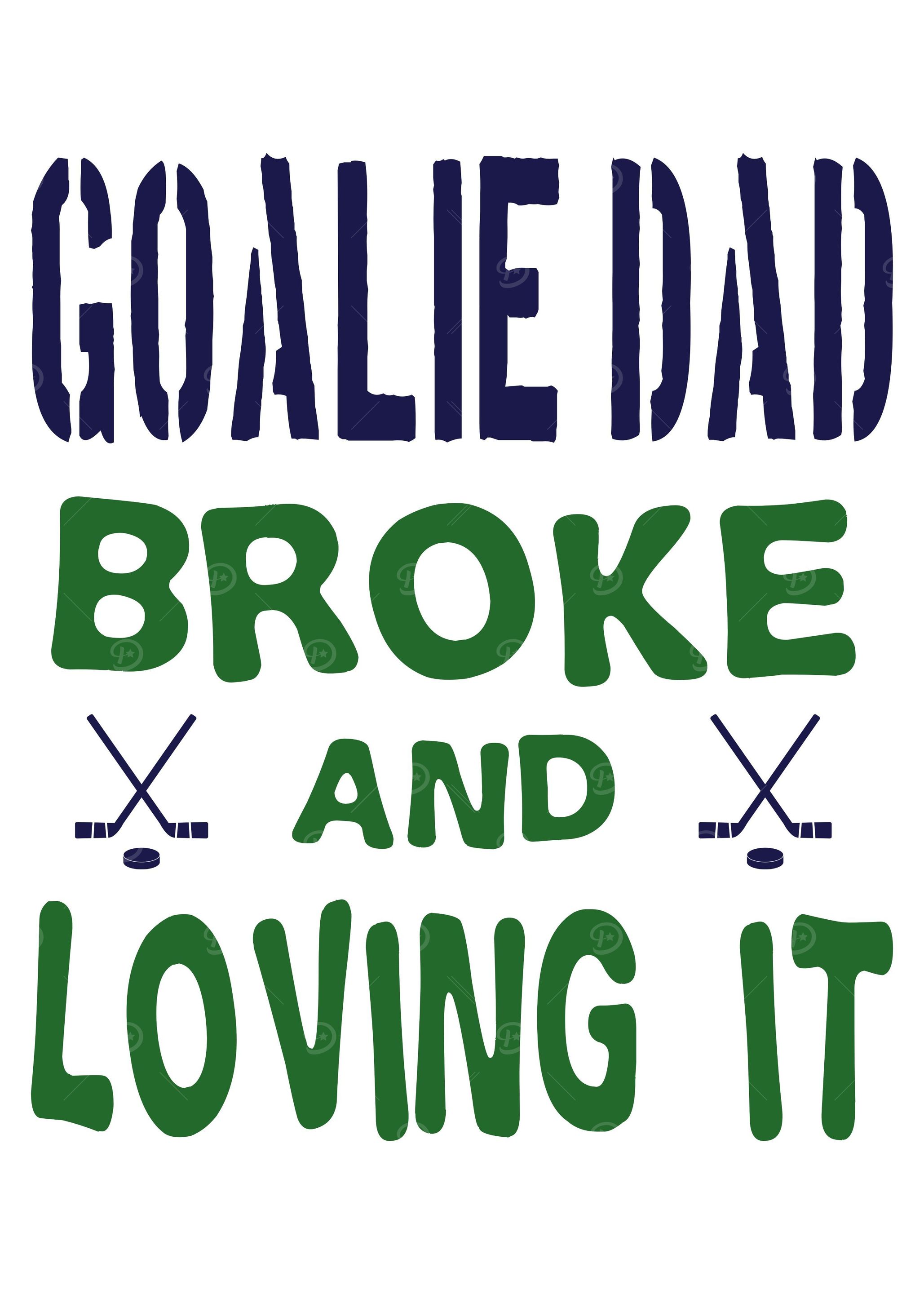 Goalie Dad Broke