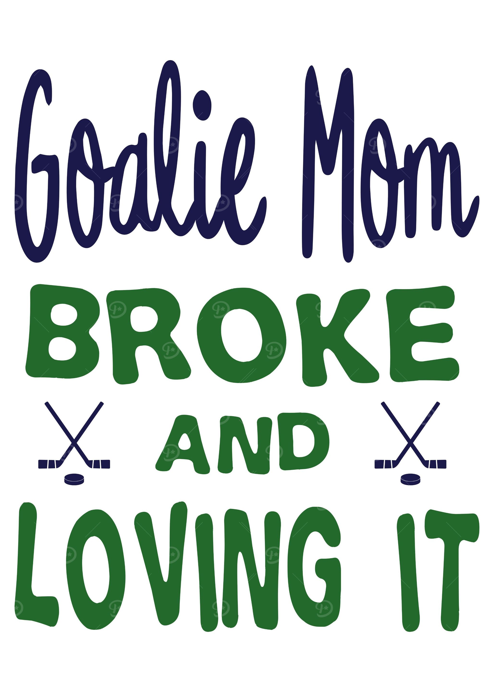 Goalie Mom Broke