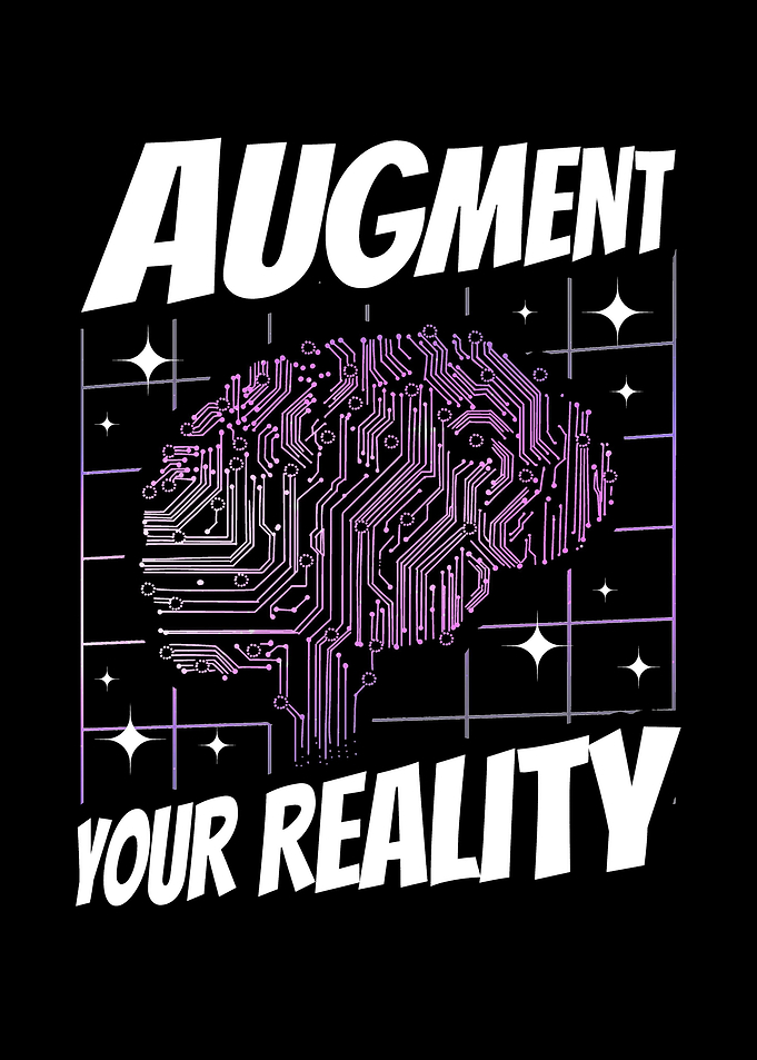 Augment Your Reality