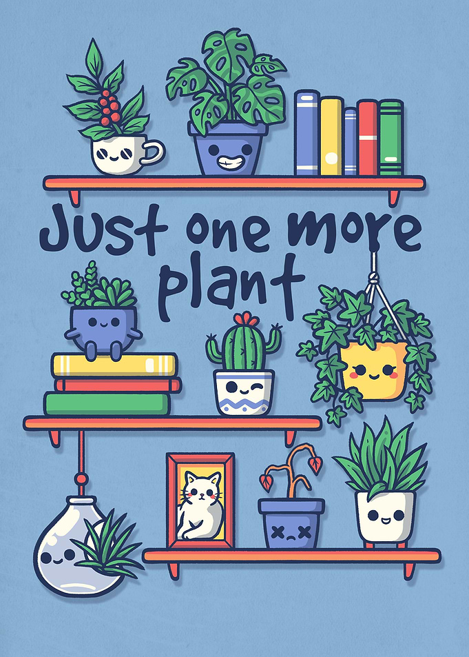 Just one more plant