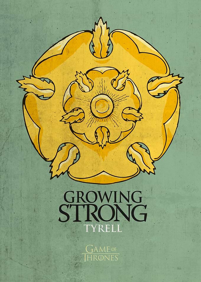 House Tyrell Slogan