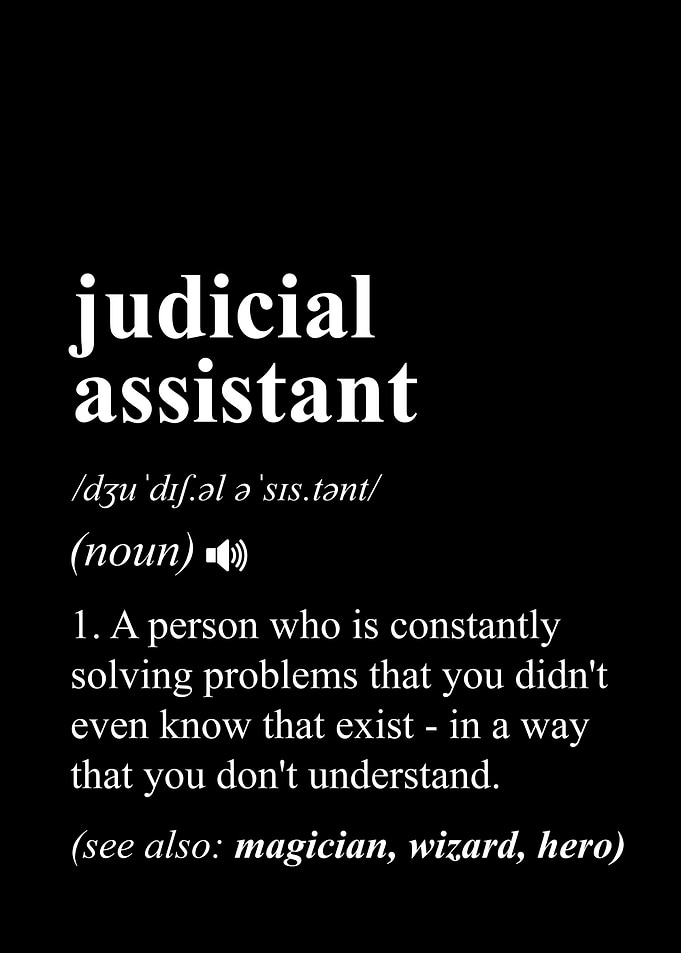 Judicial Assistant Funny