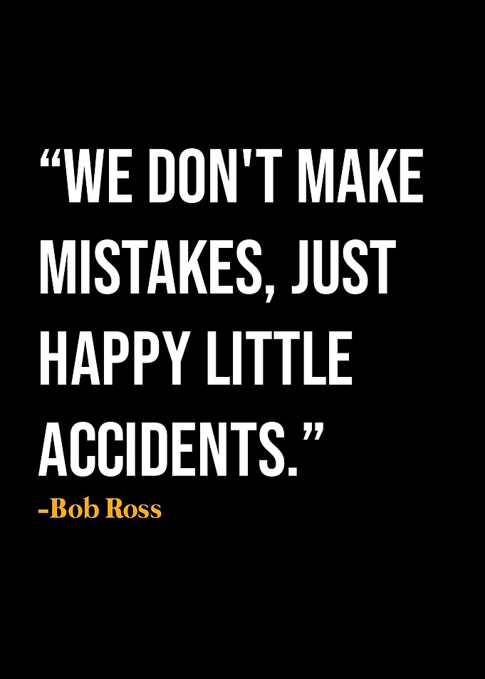 Bob Ross Quotes