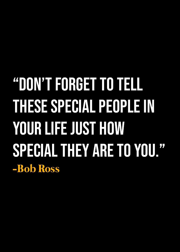 Bob Ross Quotes