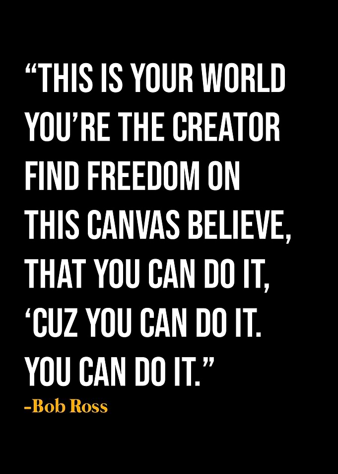 Bob Ross Quotes