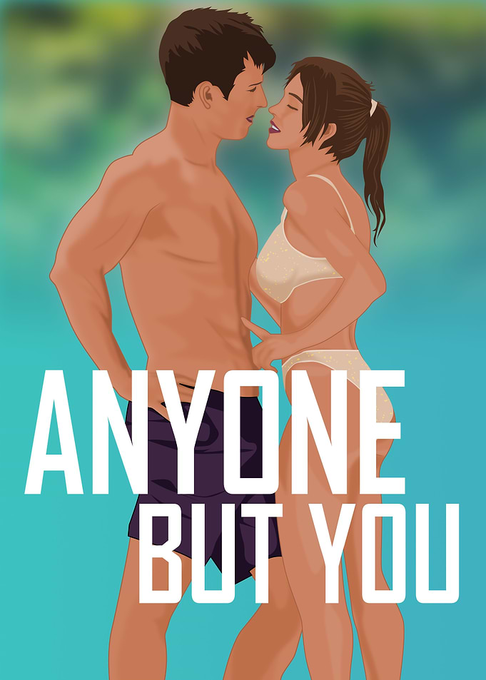 anyone but you