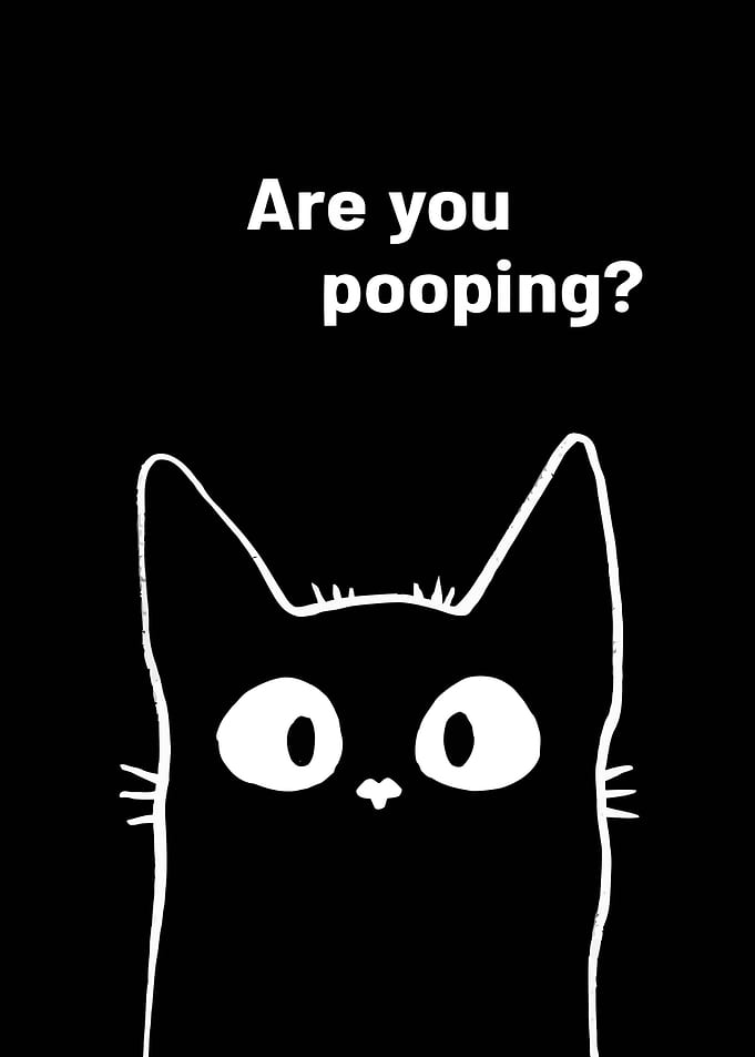 Are you pooping