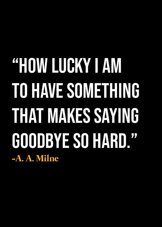 A A Milne Quotes