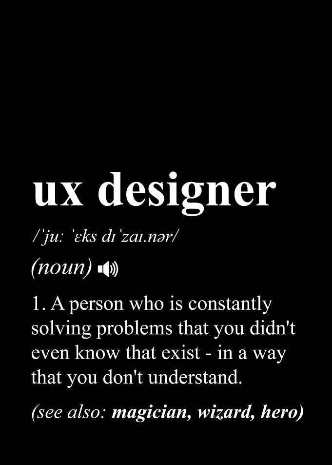UX Designer Funny Quote