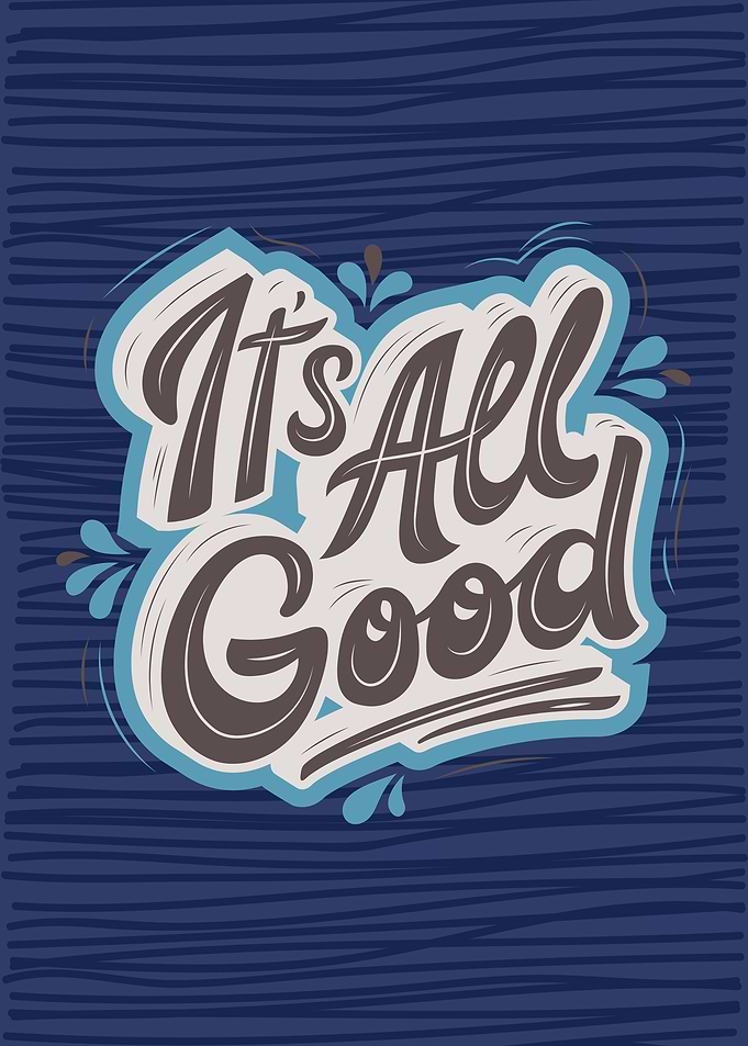 Its All Good