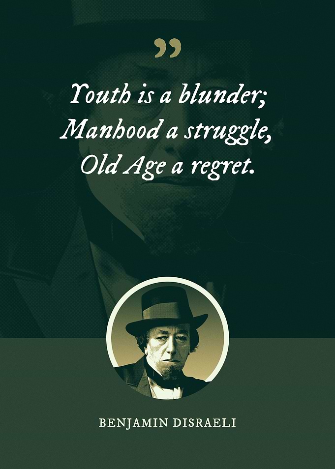 Youth is a blunder