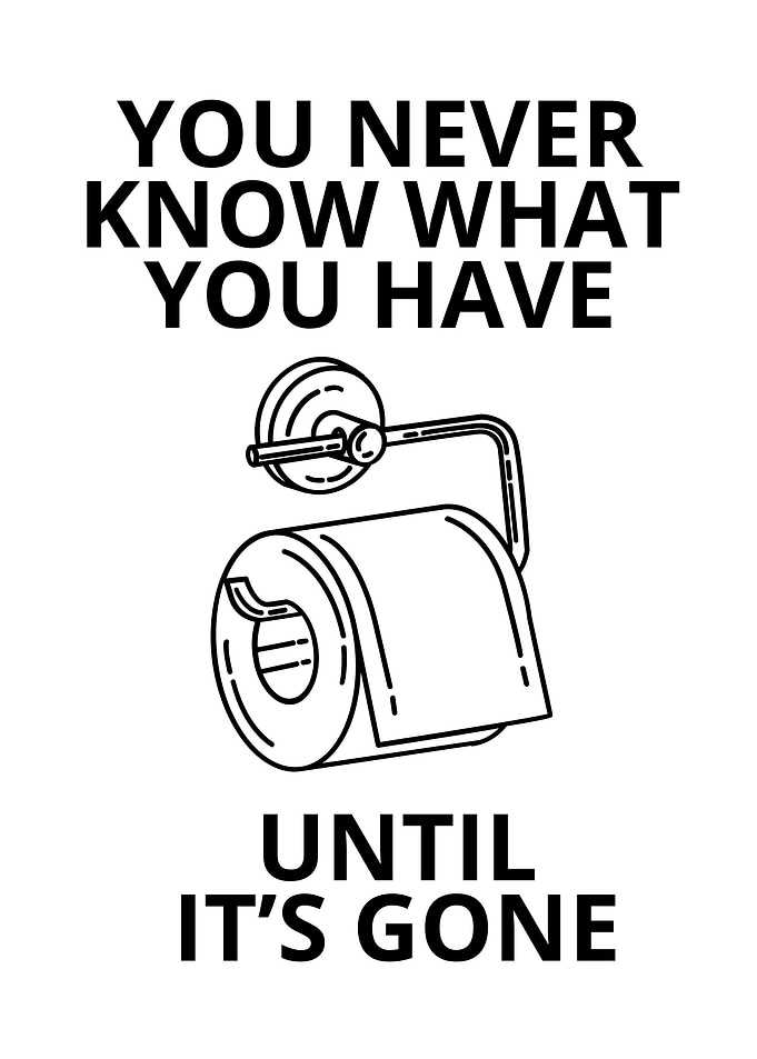you never know