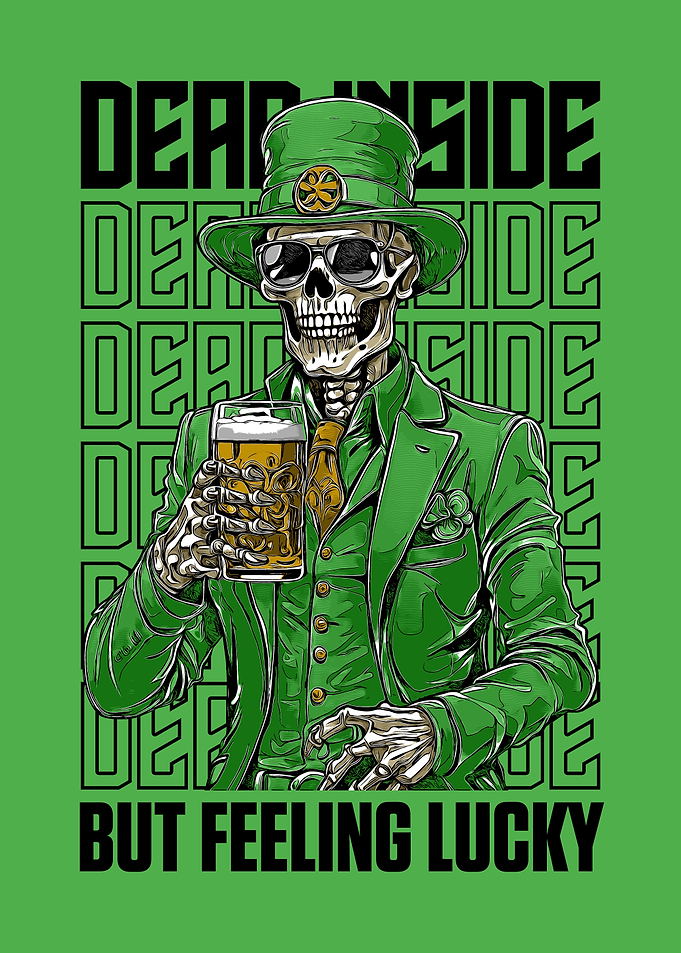 Dead inside feeling lucky