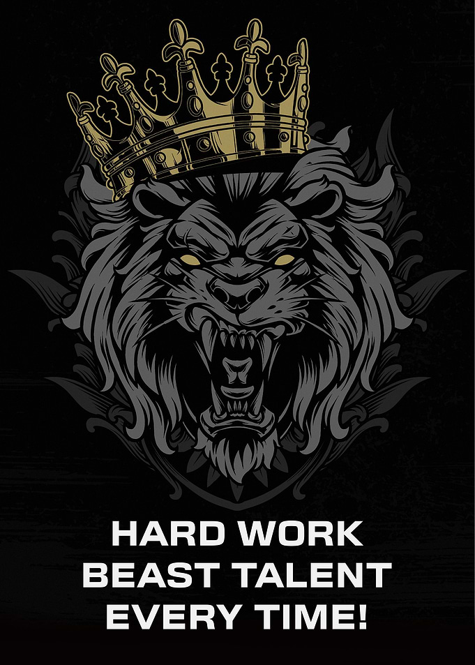 Hard Work Beast Talent