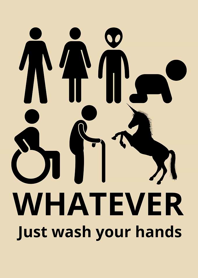 Whatever Just Wash hands