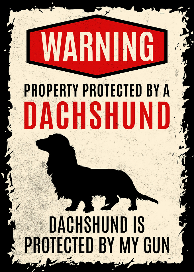 Dachshund Dog Warning 5