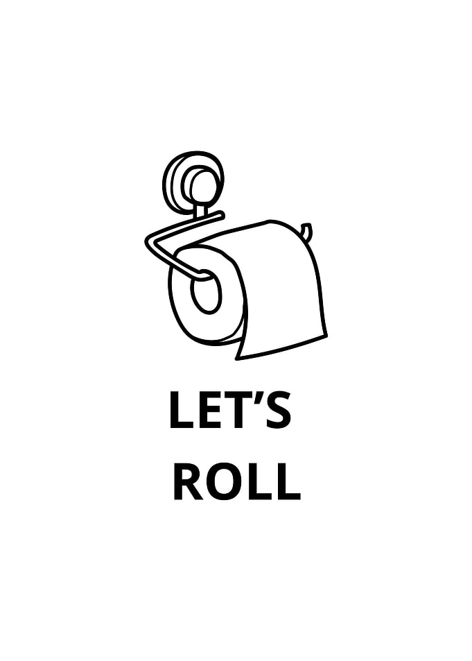 let s roll