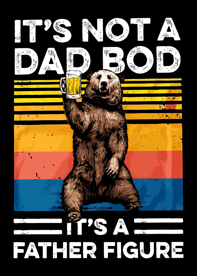 Its not a dad bod