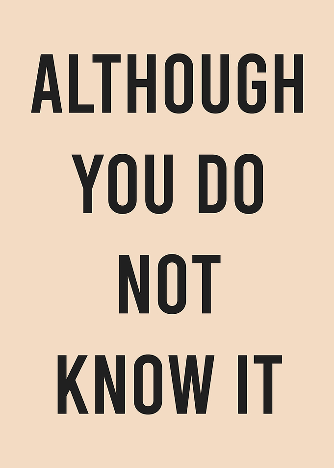 Although You Do Not Know t