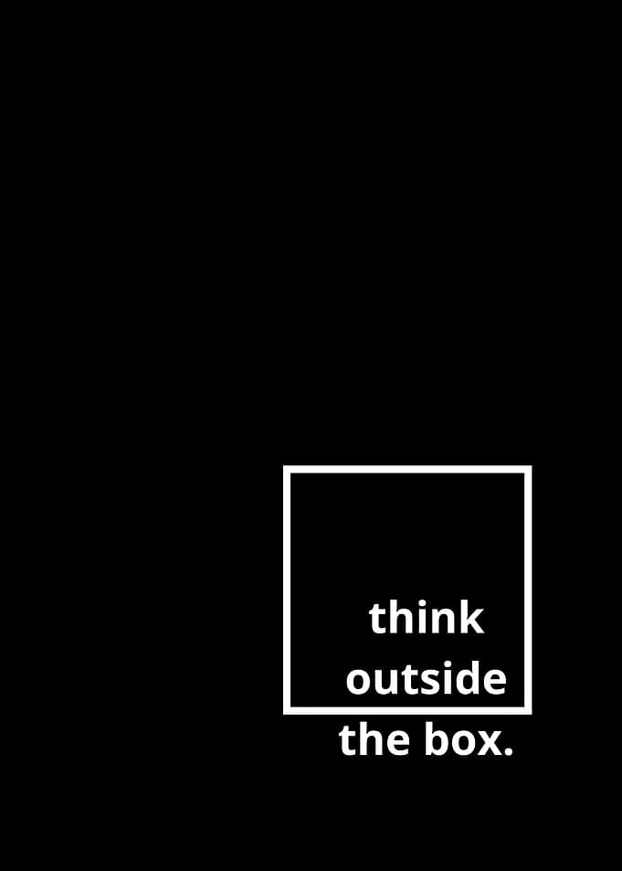 think out of the box