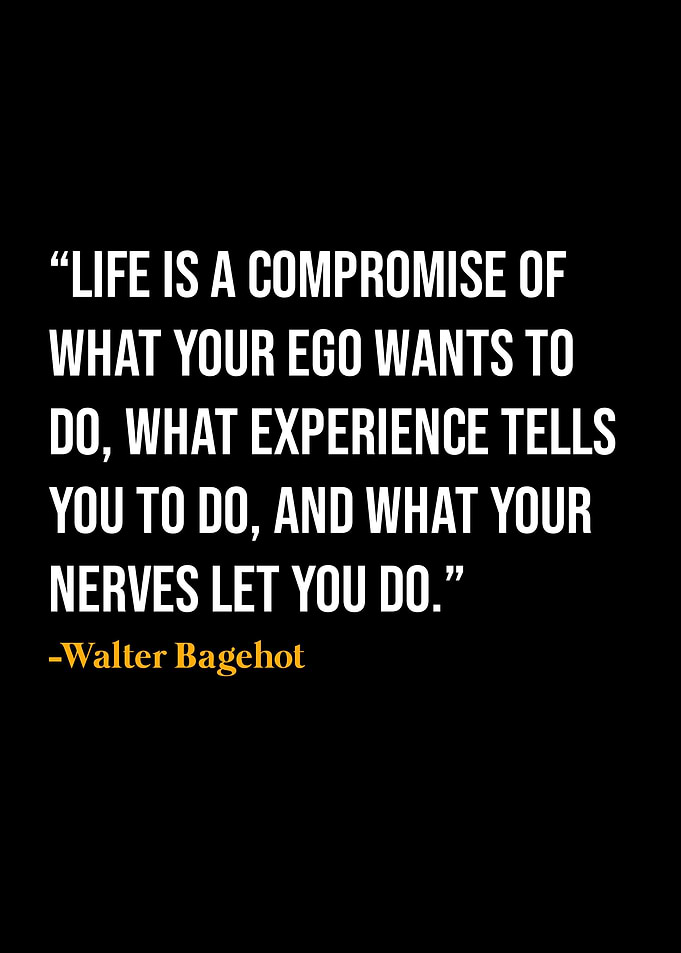 Walter Bagehot Quotes