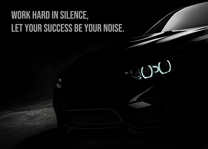 Work Hard In Silence Car