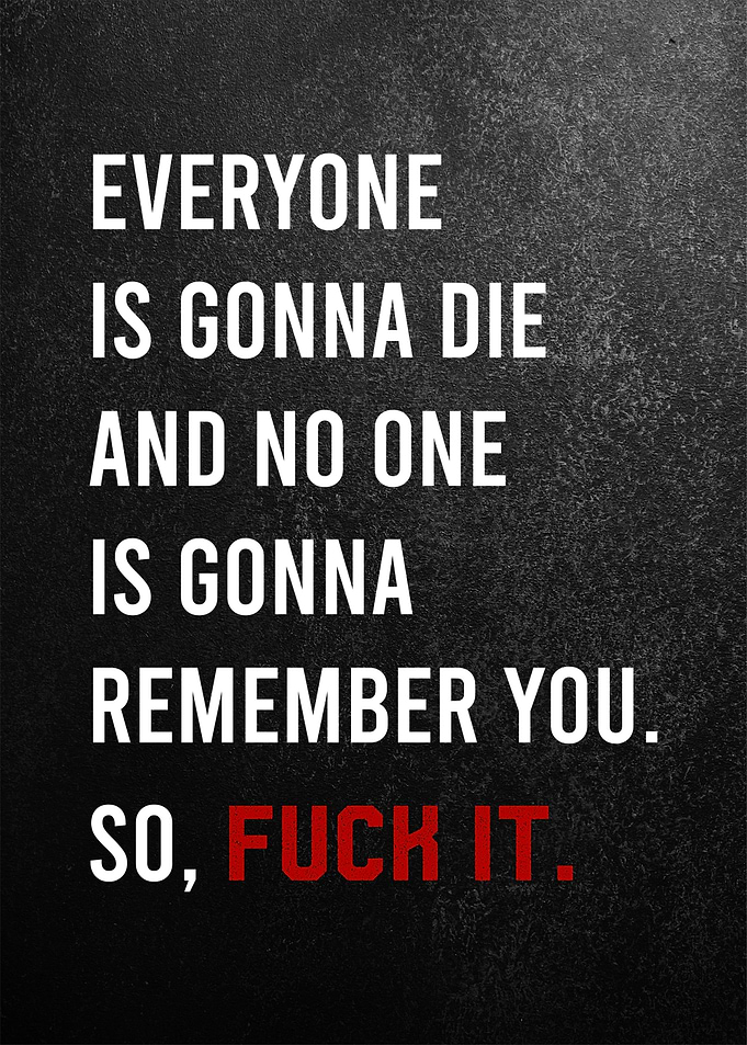 so fuck it