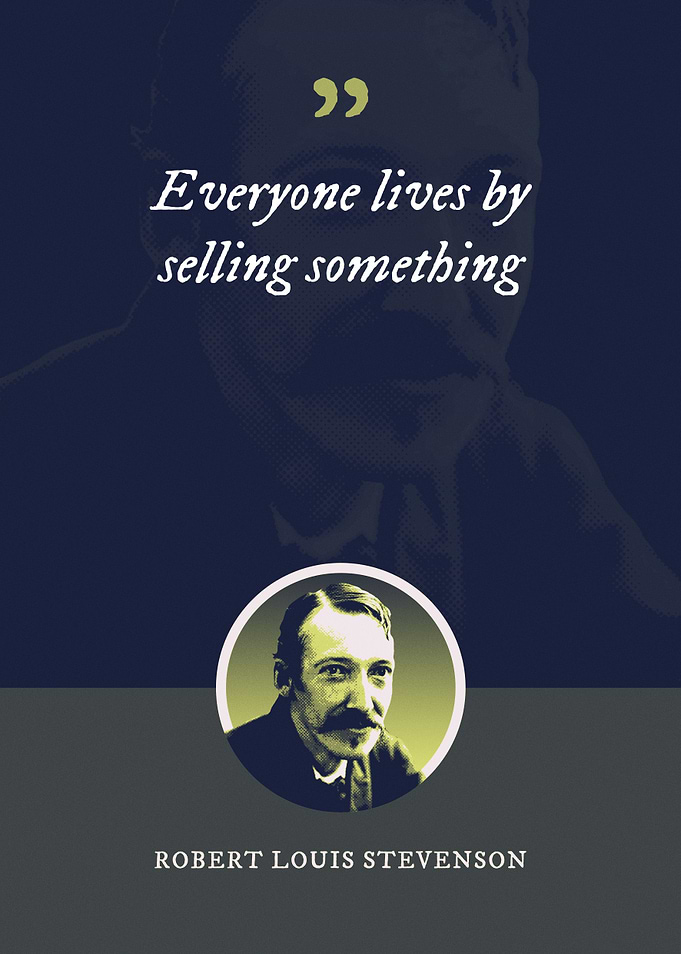 Everyone lives by selling