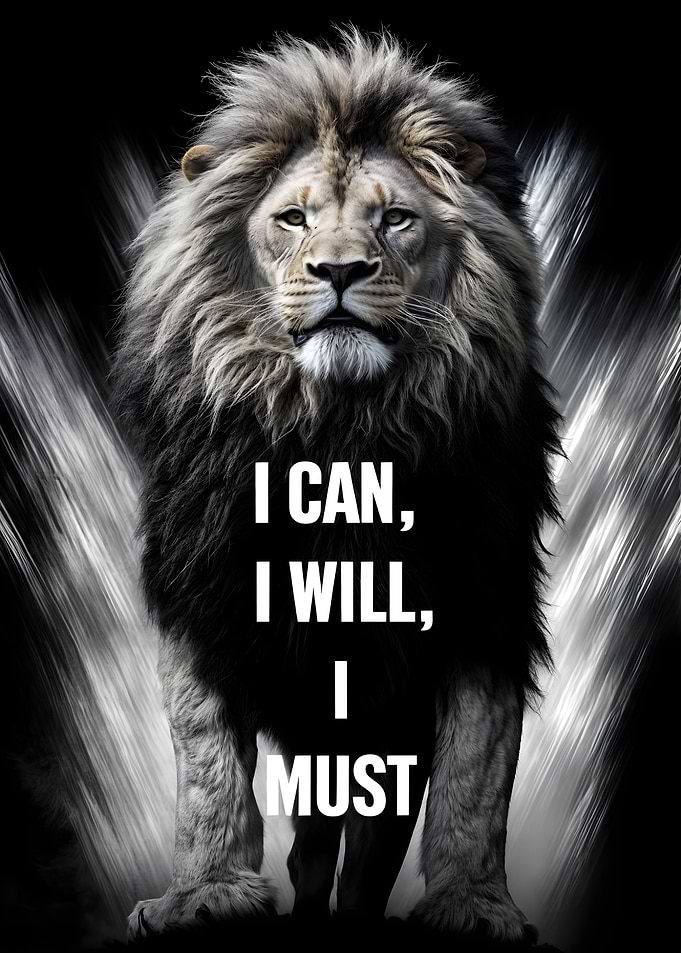 i can i will i must