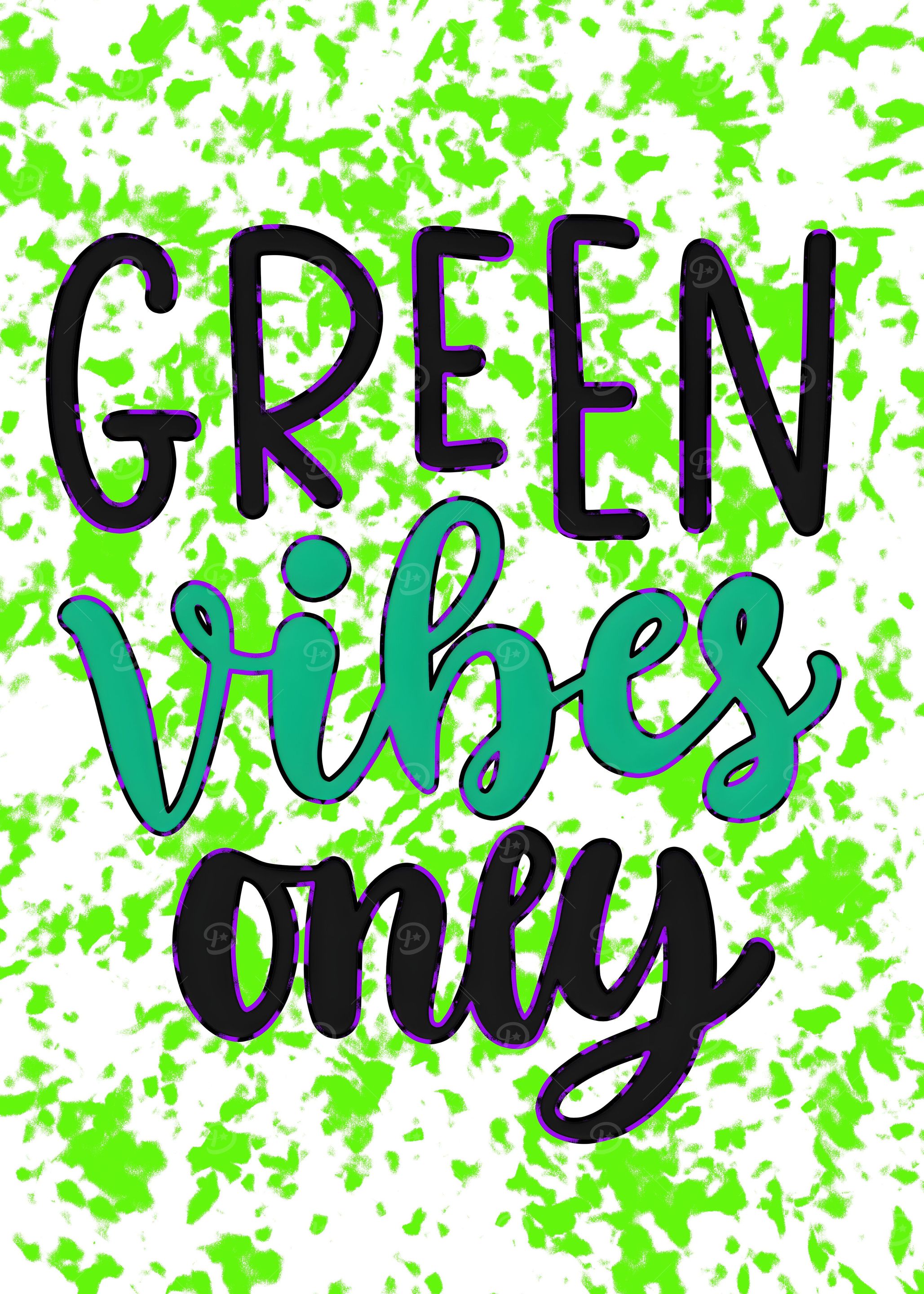 green vibes only