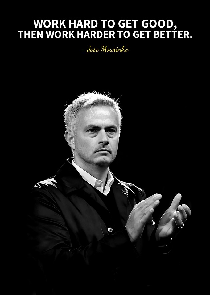 Jose Mourinho quote