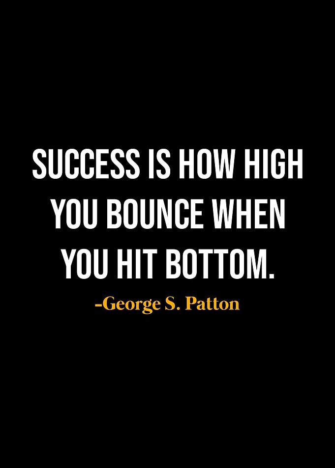 George S Patton Quotes