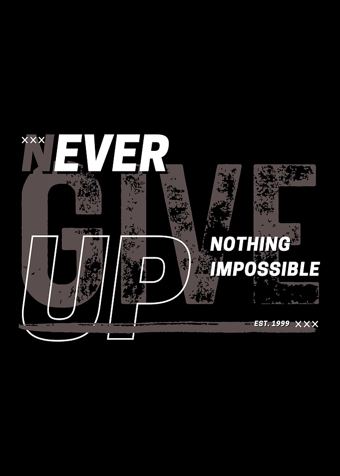 Never Give Up