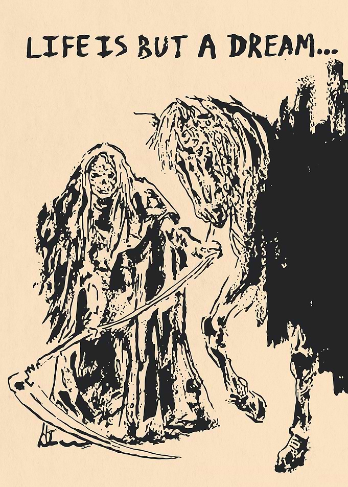 Life is but a dream
