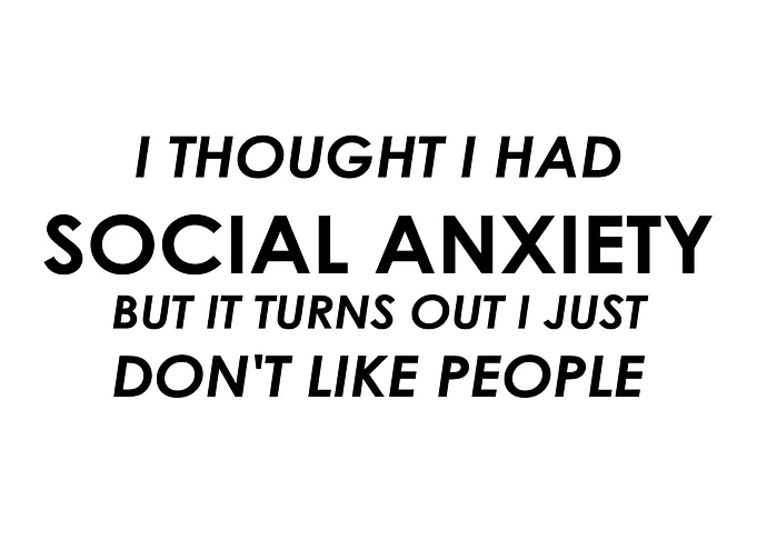 I thought I had social