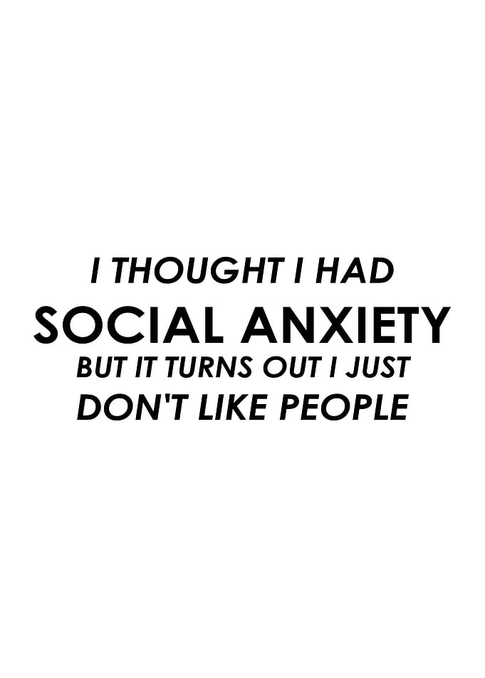 I thought I had social