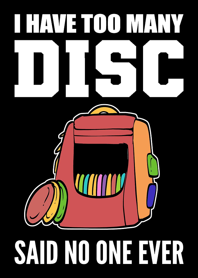 Too many Discs Golf Player