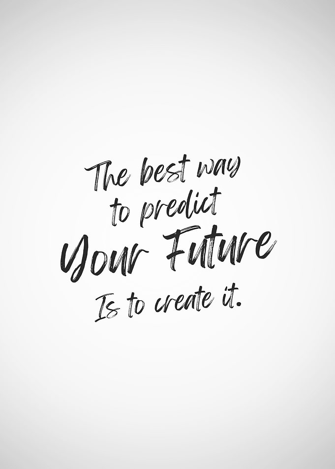 Create Your Own Future