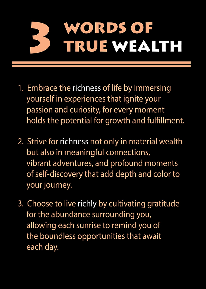 3 words of true wealth