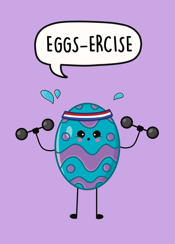 Eggsercise