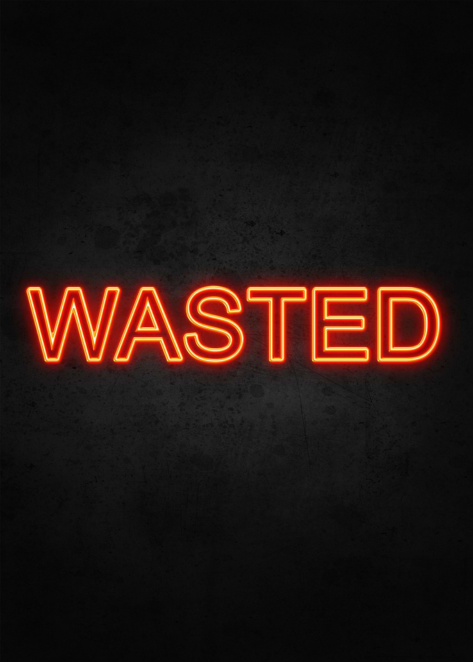 Wasted