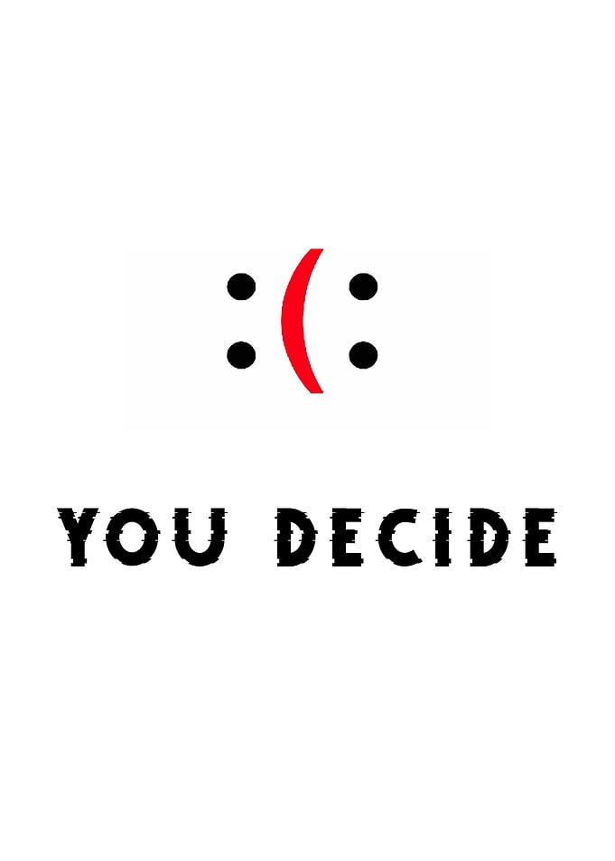 you decide