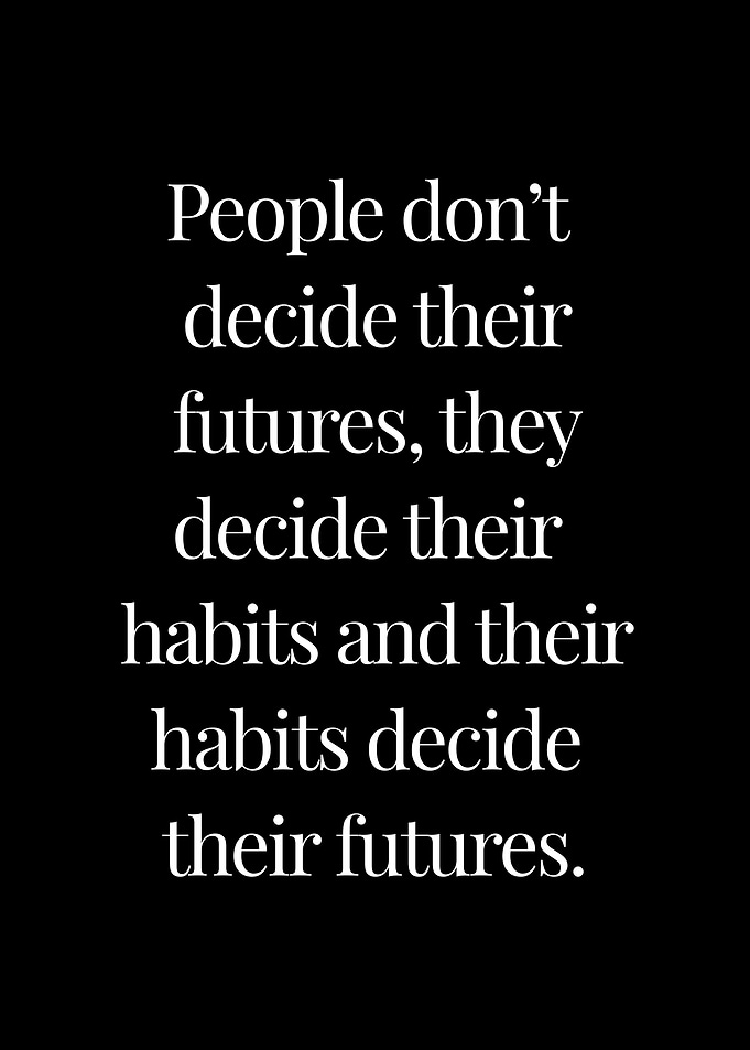 Habits and Future