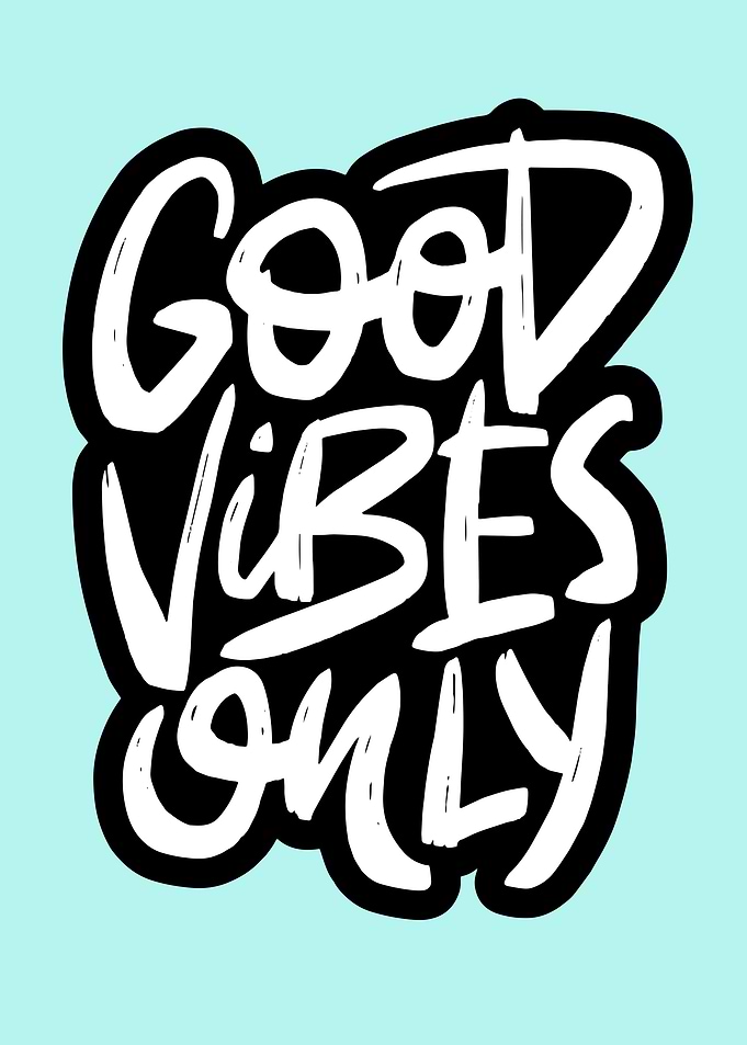 Good Vibes