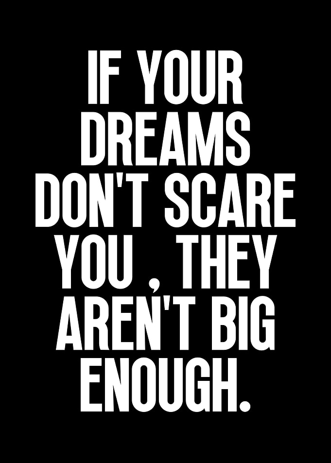 Dream Big